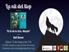 La Nit del Llop amb Rafi Bonet